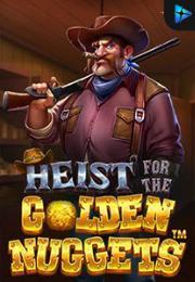 Bocoran RTP Heist for the Golden Nuggets di RTP PIN4D