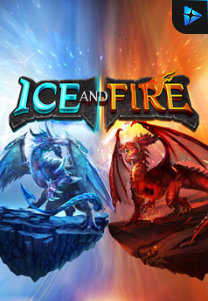 Bocoran RTP Ice and Fire di RTP PIN4D